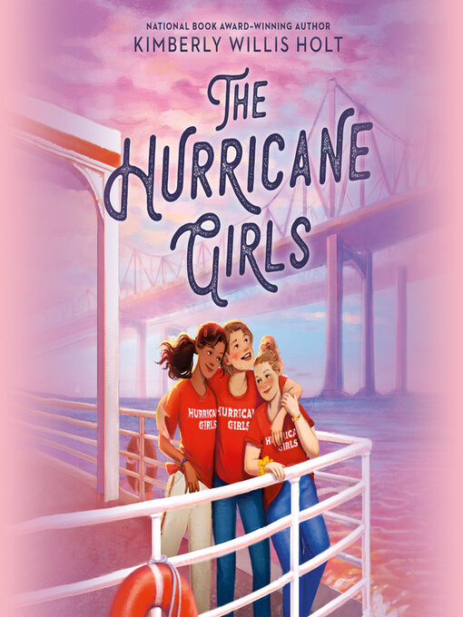 Title details for The Hurricane Girls by Kimberly Willis Holt - Wait list